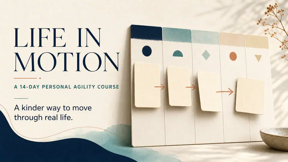 Life in Motion: a 14-day personal agility course with a visual board